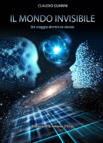 Il Mondo Invisibile - parte 2